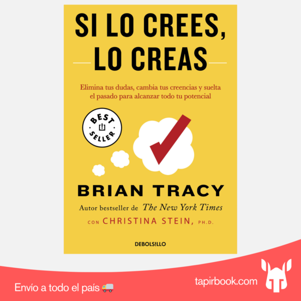 Si lo crees, lo creas - Brian Tracy 2025